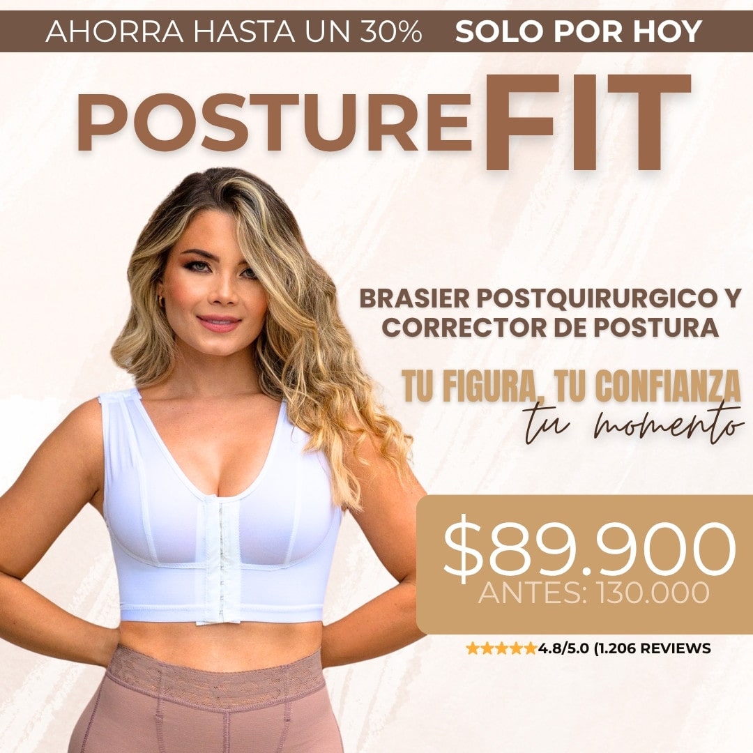 POSTURE FIT: BRASIER POSTQUIRURGICO Y CORRECTOR DE POSTURA